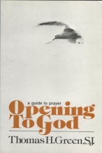 Cover art for OPENING TO GOD A Guide to Prayer