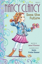 Cover art for Fancy Nancy: Nancy Clancy Sees the Future