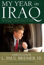 Cover art for My Year in Iraq: The Struggle to Build a Future of Hope