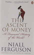 Cover art for Ascent of Money A Financial History of the World (Paperback, 2009)