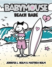 Cover art for Beach Babe (Babymouse #3)