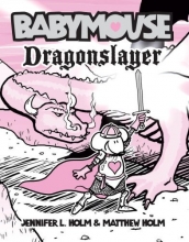 Cover art for Babymouse #11: Dragonslayer