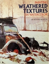 Cover art for Painting Weathered Textures in Watercolour