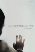 Cover art for How the Body Shapes the Mind