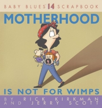 Cover art for Motherhood Is Not For Wimps