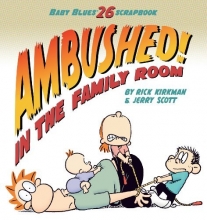 Cover art for Ambushed! In the Family Room: Scrapbook #26 (Baby Blues Scrapbook)