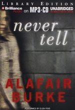 Cover art for Never Tell: A Novel of Suspense (Ellie Hatcher Series)
