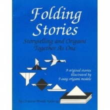Cover art for Folding Stories: Storytelling and Origami Together As One