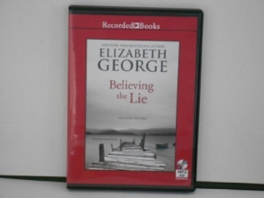 Cover art for Believing the Lie (An Inspector Lynley Novel)