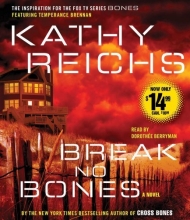 Cover art for Break No Bones: A Novel (Temperance Brennan)