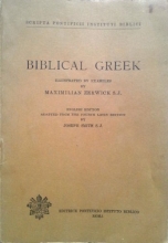 Cover art for Biblical Greek, Illustrated by Examples, English Edition, Adapted from the Fourth Latin Edition by Joseph Smith S.J.
