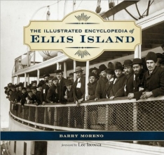 Cover art for The Illustrated Encyclopedia of Ellis Island