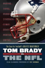 Cover art for Tom Brady vs. the NFL: The Case for Football's Greatest Quarterback