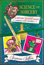 Cover art for Ever After High: Science and Sorcery: A Destiny Do-Over Diary