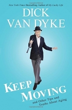 Cover art for Keep Moving: And Other Tips and Truths About Aging