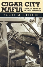 Cover art for Cigar City Mafia: A Complete History of the Tampa Underworld