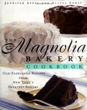 Cover art for The Magnolia Bakery Cookbook: Old-Fashioned Recipes From New York's Sweetest Bakery
