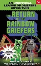 Cover art for The Return of the Rainbow Griefers: An Unofficial League of Griefers Adventure, #4 (League of Griefers Series)