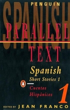 Cover art for Spanish Short Stories 1 / Cuentos hispnicos 1 (Parallel Text) (v. 1) (Spanish and English Edition)