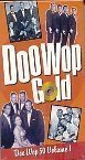 Cover art for Doo Wop 50 Volume 1, Doo Wop Gold! [DVD]  The Platters; Del Vikings