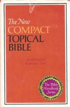 Cover art for The New Compact Topical Bible (Hardcover)