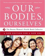 Cover art for Our Bodies, Ourselves: A New Edition for a New Era