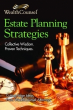Cover art for Estate Planning Strategies: Collective Wisdom, Proven Techniques