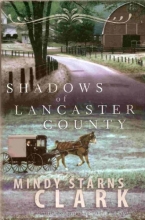 Cover art for Shadows of Lancaster County: Book Club Edition