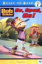 Cover art for Go, Spud, Go! (Bob the Builder (Simon & Schuster Paperback))