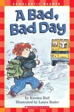 Cover art for A Bad, Bad Day (Scholastic Reader, Level 1)
