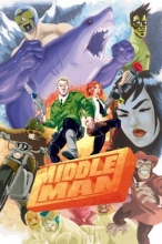 Cover art for The Middleman: The Collected Series Indispensability
