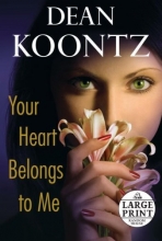 Cover art for Your Heart Belongs to Me (Random House Large Print)