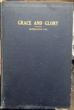 Cover art for Grace and Glory: Sermons Preached in the Chapel of Princeton Theological Seminary
