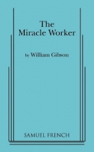 Cover art for The Miracle Worker: A Play in Three Acts