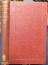 Cover art for Christ Knocking at the Door of Sinners' Hearts; or, a Solemn Entreaty to Receive The Saviour and His Gospel in This They Day of Mercy