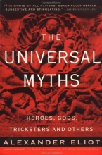 Cover art for The Universal Myths: Heroes, Gods, Tricksters, and Others (Meridian)