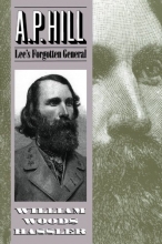 Cover art for A. P. Hill: Lee's Forgotten General