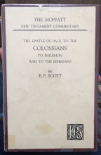 Cover art for The Epistle of Paul to the Colossians, to Philemon and the Ephesians (The Moffatt New Testament Commentary)