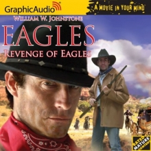 Cover art for Eagles # 10 - Revenge of the Eagles (Eagles/ Graphicaudio a Movie in Your Mind)