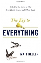 Cover art for The Key to Everything: Unlocking the Secret to Why Some People Succeed and Others Don't
