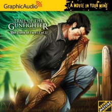 Cover art for Trail of the Gunfighter 1  The Dawn of Fury (3 of 3)