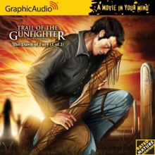 Cover art for Trail of the Gunfighter 1  The Dawn of Fury (1 of 3)