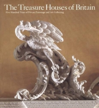 Cover art for The Treasure Houses of Britain: 500 Years of Private Patronage and Art Collecting