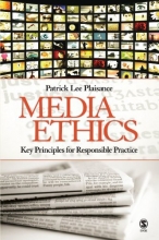 Cover art for Media Ethics: Key Principles for Responsible Practice