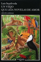 Cover art for Un Viejo que Lea Novelas de Amor (Coleccin Andanzas) (Spanish Edition)