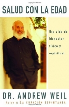 Cover art for Salud con la edad: Una vida de bienestar fsico y espiritual (Spanish Edition)