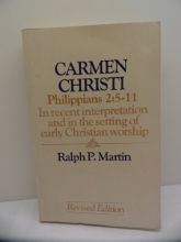 Cover art for Carmen Christi: Philippians 2:5-11 in Recent Interpretations and in the Setting of Early Christian Worship