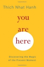 Cover art for You Are Here: Discovering the Magic of the Present Moment