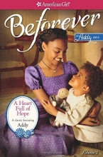 Cover art for A Heart Full of Hope: An Addy Classic Volume 2 (American Girl Beforever Classic)