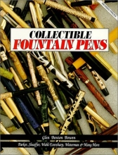Cover art for Collectible Fountain Pens: Parker, Sheaffer, Wahl-Eversharp, Waterman & Many More